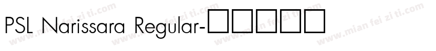 PSL Narissara Regular字体转换